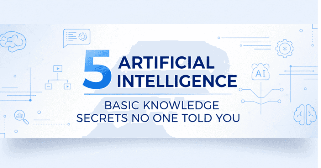 5 Artificial Intelligence Basic Knowledge Secrets No One Told You, with AI icons, neural network graphics, and modern French style design.