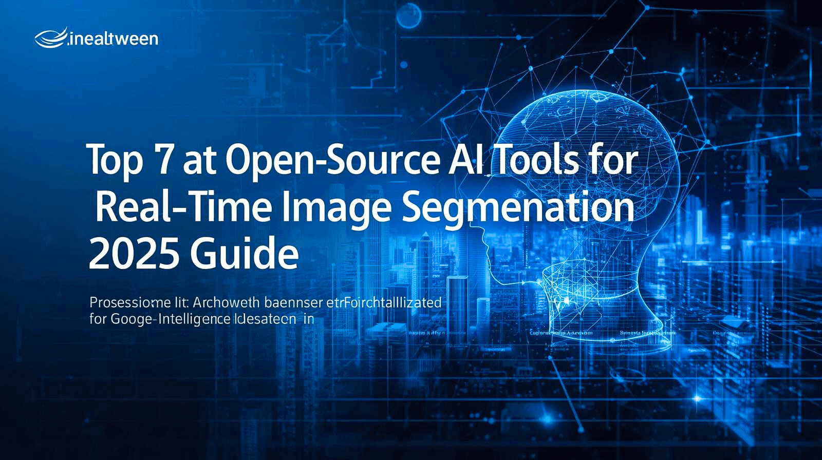 Top 7 Best Open-Source AI Tools for Real-Time Image Segmentation (2025 Guide) 1 Futuristic AI dashboard visualizing real-time image segmentation using open-source tools like YOLO, U-Net, and SAM — representing the Best Open-Source AI Tools for Real-Time Image Segmentation in 2025.