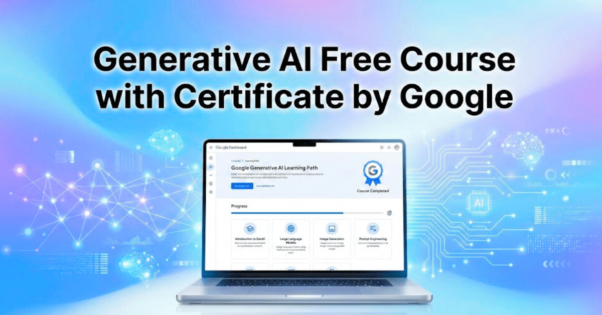 Generative AI free course with certificate by Google official featured image