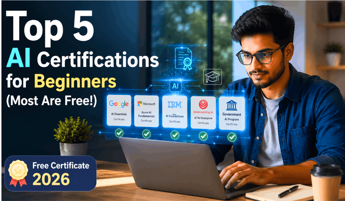 Top 5 AI Certifications for Beginners (Most Are Free!) 1 Top 5 AI certifications for beginners 2026 free certificate blog featured image.