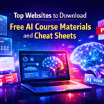 Top websites to download free AI course materials and cheat sheets, AI study guides for beginners, free AI course materials PDF, best AI cheat sheets 2026, generative AI learning resources free.