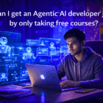 Can I get an Agentic AI developer job by only taking free courses? Complete 2026 Free Roadmap to Become an Agentic AI Developer with Real Projects.