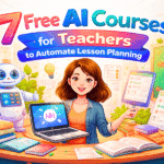 Free AI courses for teachers to automate lesson planning with smart AI tools, digital classroom, and modern teaching workflow in 2026.